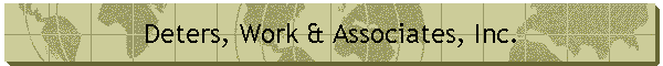 Deters, Work & Associates, Inc.