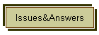 Issues&Answers